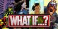 سریال ?...What If یا چه میشود اگر …؟ + اطلاعات در مورد داستان و جزییات سریال مارول سریال ?…What If یا چه میشود اگر …؟ + اطلاعات در مورد داستان و جزییات سریال مارول